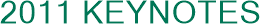 2011 Keynotes