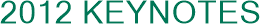 2012 Keynotes