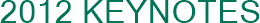 2012 Keynotes 